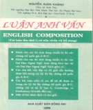 Ebook Luận Anh văn (English composition): Phần 1 - GS. Nguyễn Xuân Khánh