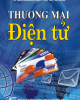 Ebook Thương mại điện tử - TS. Nguyễn Hoài Anh, ThS. Ao Thu Hoài